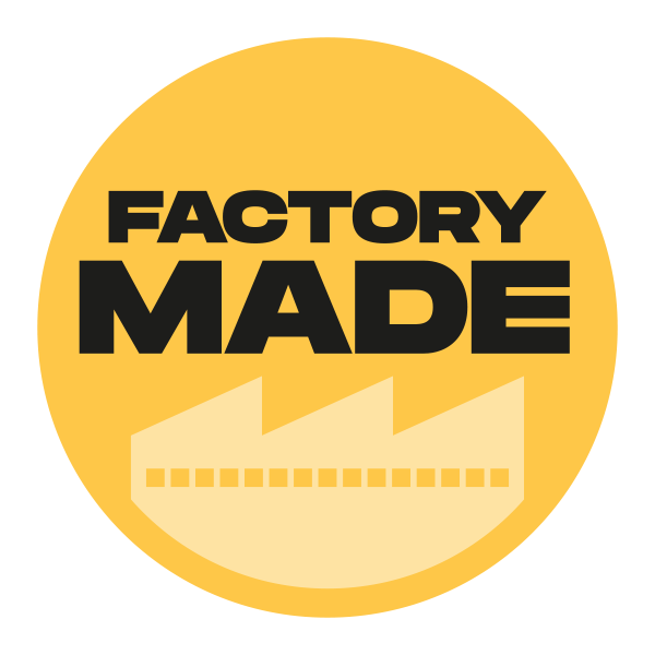 Factory Made